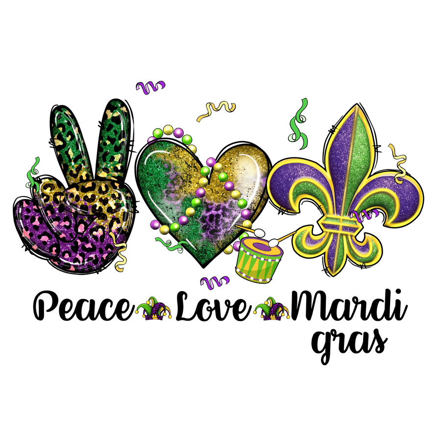 Peace Love Mardi Gras Design - DTF Ready To Press