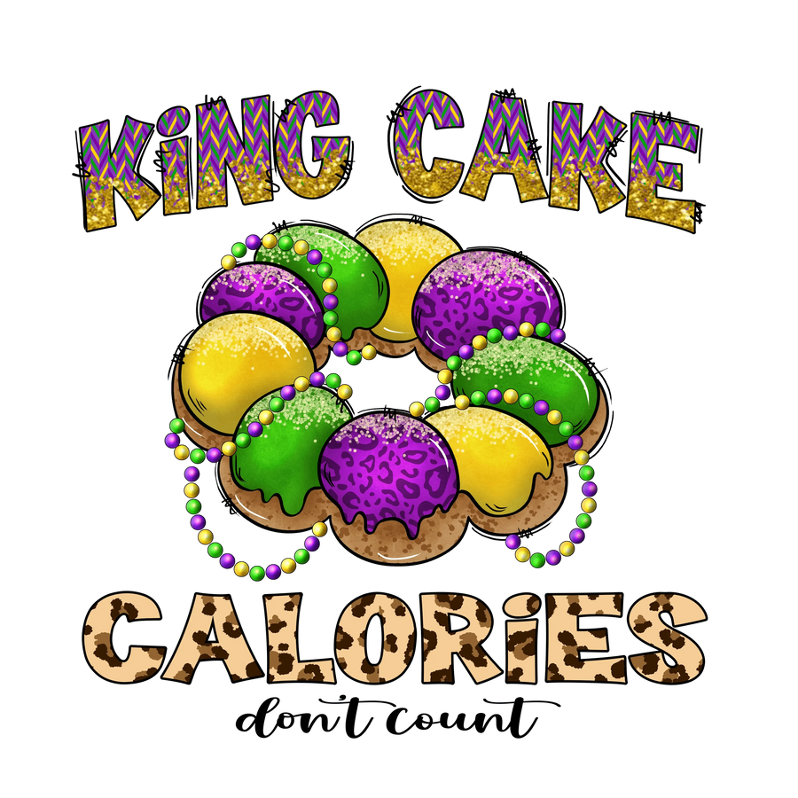 King Cake Kalorien zählen nicht Faschingsparty-Design – DTF Ready To Press