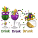 Drink Drank Drunk Mardi Gras Design - DTF Ready To Press - DTF Center 
